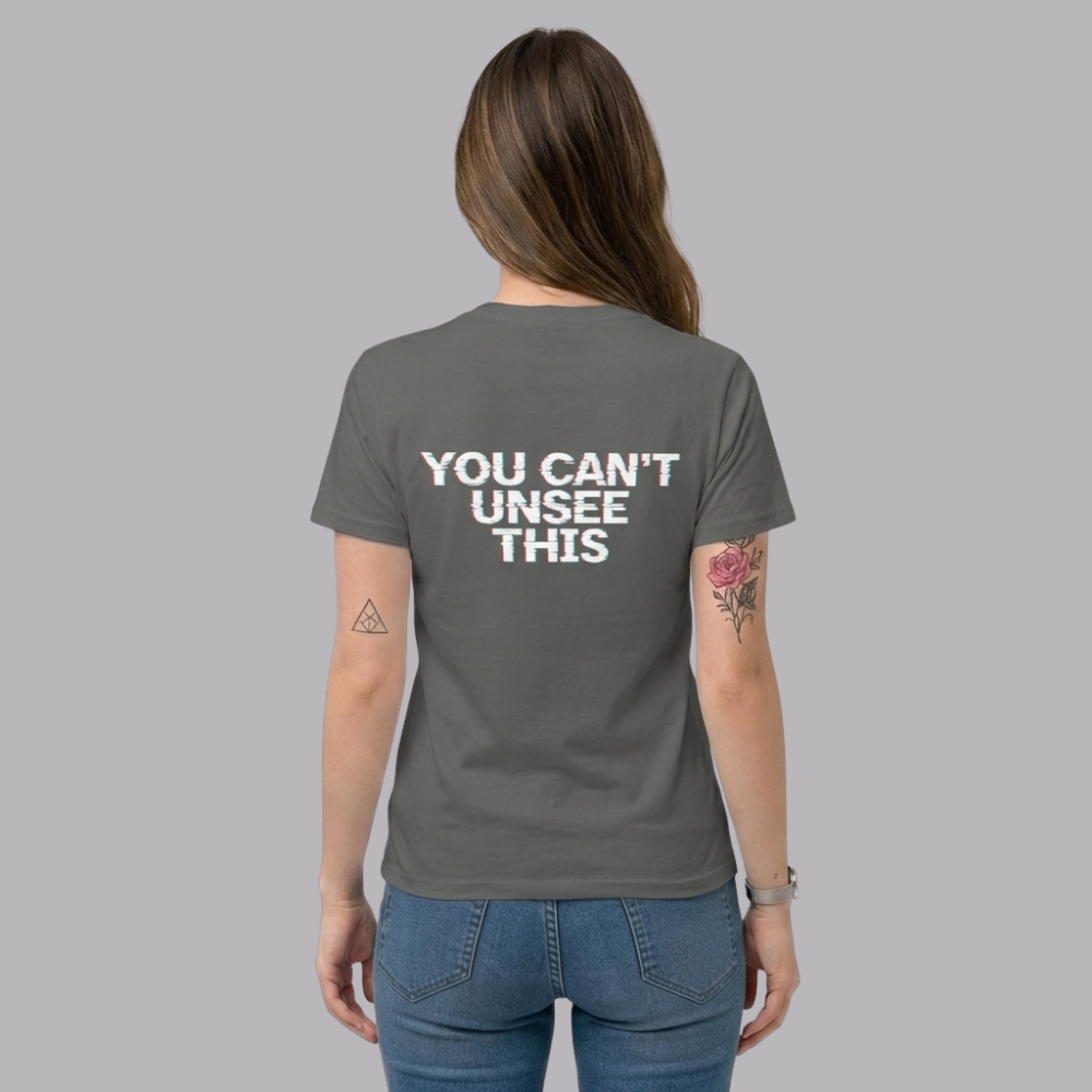 The UnSealed™ "You Can’t Unsee This" Statement T-Shirt – Minimal Streetwear Tee