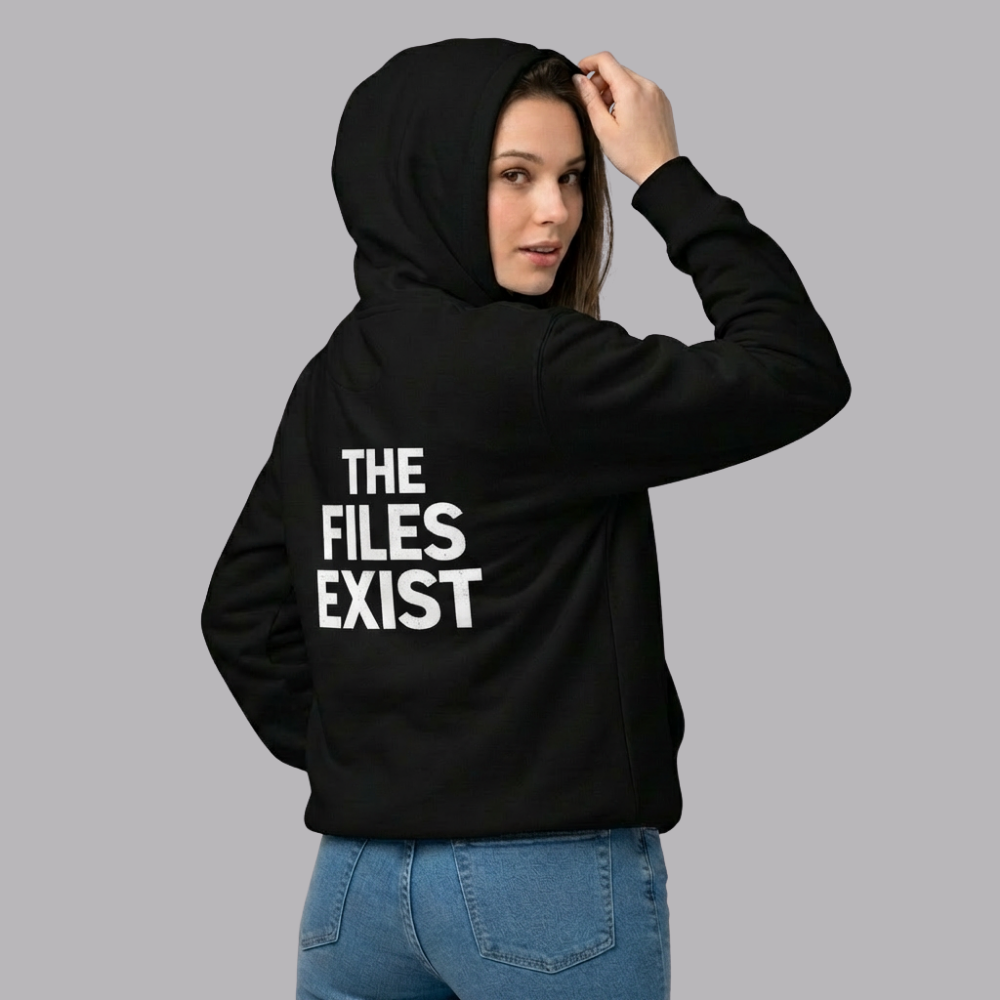 The UnSealed™ "The Files Exist" Statement Hoodie – Premium Streetwear Pullover