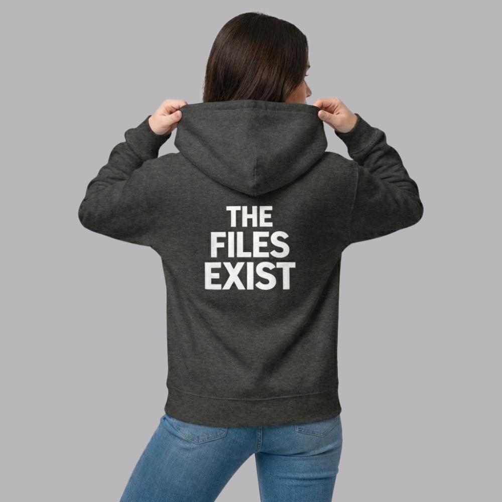 The UnSealed™ "The Files Exist" Statement Hoodie – Premium Streetwear Pullover