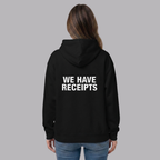 The UnSealed™ "We Have Receipts" Statement Hoodie – Premium Streetwear Pullover